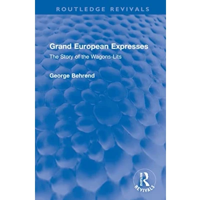 Afbeelding van Routledge Revivals Grand European Expresses
