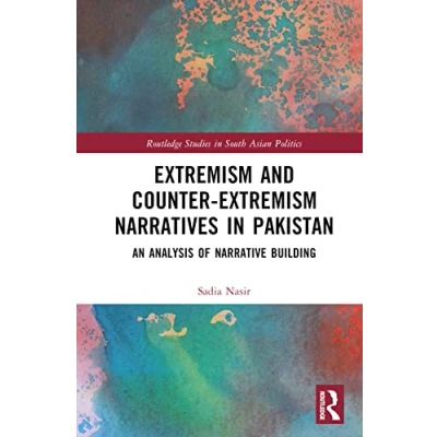 Afbeelding van Routledge Studies in South Asian Politics Extremism and Counter Narratives Pakistan
