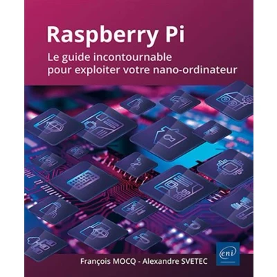 Image de Raspberry Pi Le guide incontournable pour exploiter votre nano ordinateur