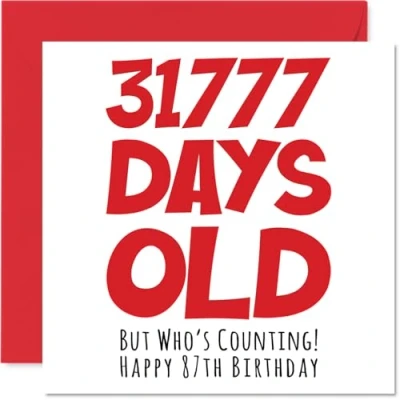 Afbeelding van verjaardagskaart 87 jaar voor mannen en vrouwen 31777 dagen grappige volwassenen zevenentachtig verjaardag oma, opa,