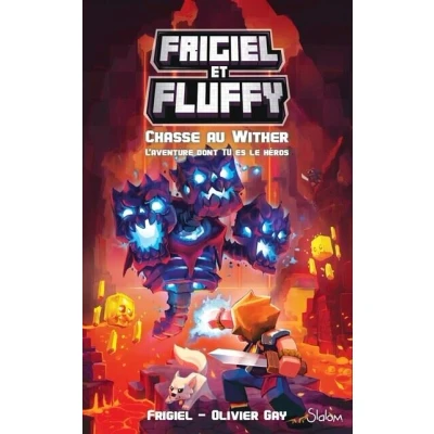 Image de Frigiel &amp; Fluffy La chasse au Wither L&#039;aventure dont tu es le héros