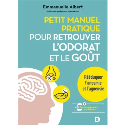 Image de Petit manuel pratique pour retrouver l&#039;odorat et le goût