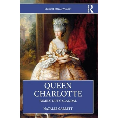 Afbeelding van Lives of Royal Women Queen Charlotte