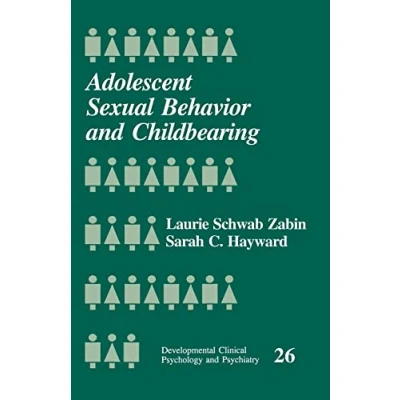 Afbeelding van Developmental Clinical Psychology and Psychiatry Adolescent Sexual Behavior Childbearing
