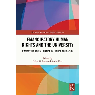 Afbeelding van Routledge Research in Higher Education Emancipatory Human Rights and the University