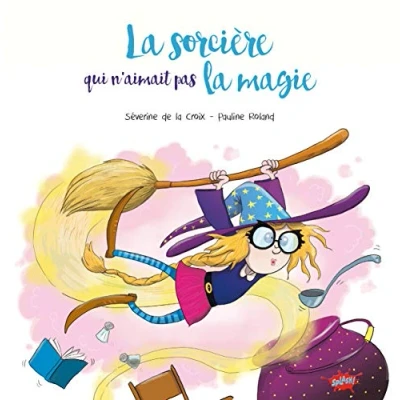 Afbeelding van la sorciere qui n&#039;aimait pas magie