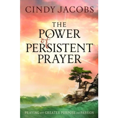 Afbeelding van The Power of Persistent Prayer