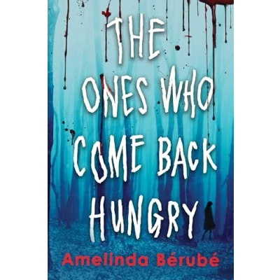 Afbeelding van The Ones Who Come Back Hungry