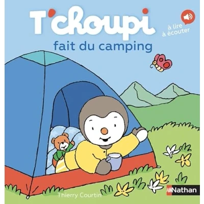 Afbeelding van T&#039;choupi fait du camping