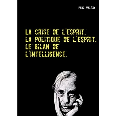 Afbeelding van la crise de l&#039;esprit, politique le bilan l&#039;intelligence