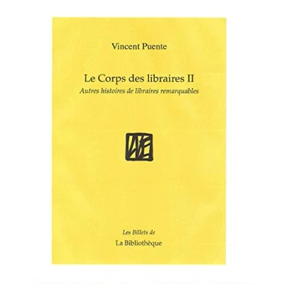 Afbeelding van Le corps des libraires,2:autres histoires de libraires remar