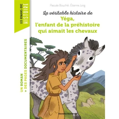 Image de la véritable histoire de Yega, l&#039;enfant préhistoire qui aimait les chevaux
