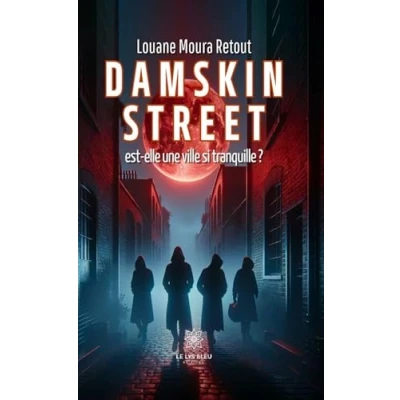 Afbeelding van Damskin street est elle une ville si tranquille ?