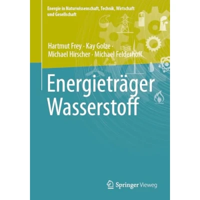 Afbeelding van Energie in Naturwissenschaft, Technik, Wirtschaft und Gesellschaft Energieträger Wasserstoff