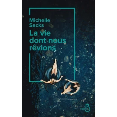 Image de La vie dont nous rêvions