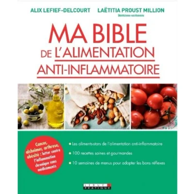 Image de Ma bible de l&#039;alimentation anti inflammatoire