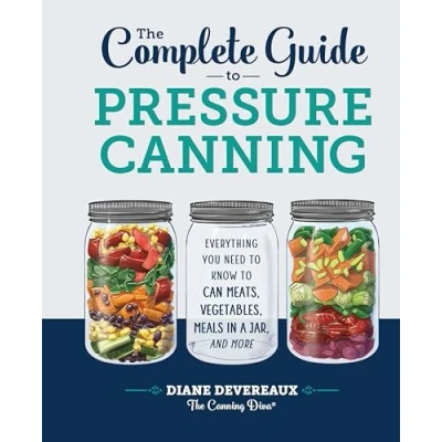 Afbeelding van The Complete Guide to Pressure Canning