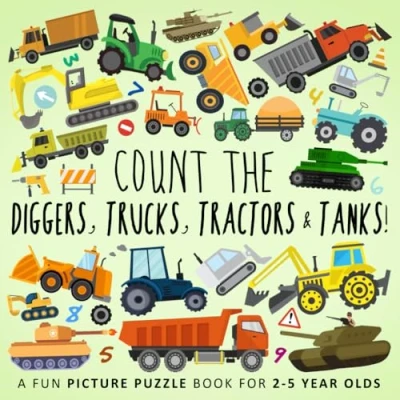 Afbeelding van Count the Diggers, Trucks, Tractors &amp; Tanks!