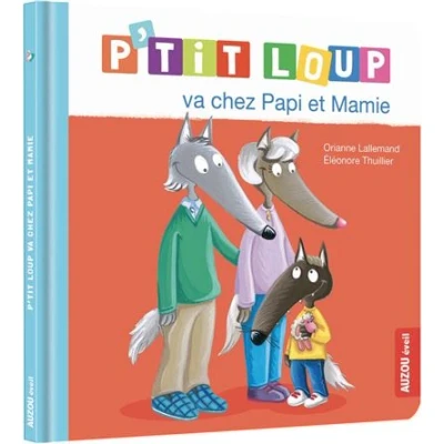 Image de P&#039;tit loup va chez Papi et Mamie Ned