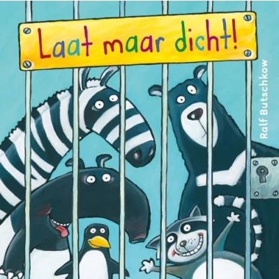 Afbeelding van Laat maar dicht!