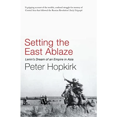 Afbeelding van Setting the East Ablaze