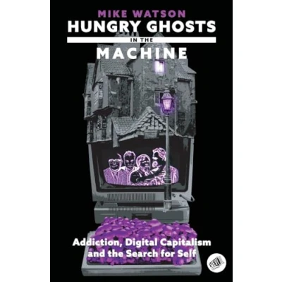 Afbeelding van Hungry Ghosts in the Machine