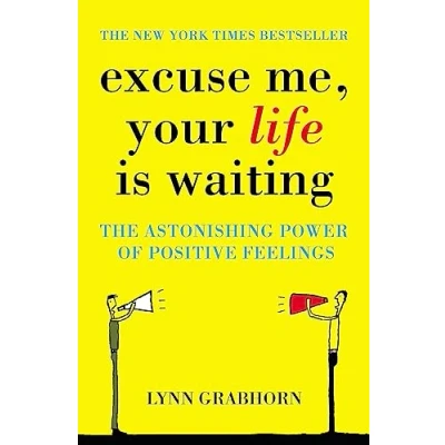 Afbeelding van Excuse Me Your Life Is Waiting