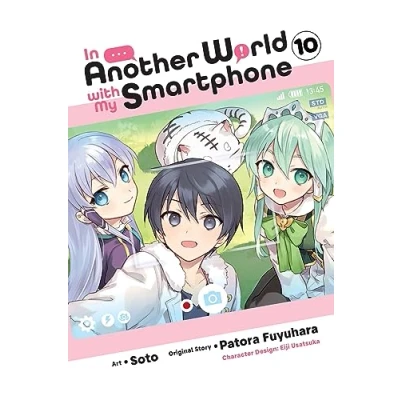 Afbeelding van In Another World with My SMARTPHONE GN Smartphone, Vol. 10 (manga)