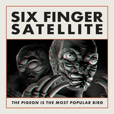 Afbeelding van Six Finger Satellite The Pigeon Is Most Popular Bird (CD) (Remastered)