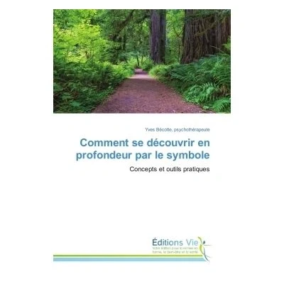 Image de Comment se decouvrir en profondeur par le symbole