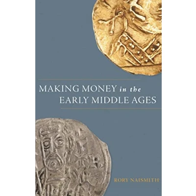 Afbeelding van Making Money in the Early Middle Ages