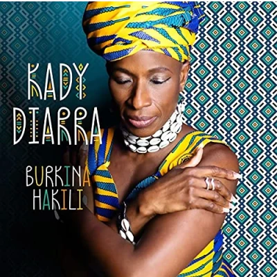 Afbeelding van Kady Diarra Burkina Hakili (CD)