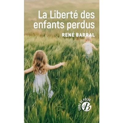 Afbeelding van LA LIBERTE DES ENFANTS PERDUS