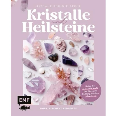 Afbeelding van Kristalle und Heilsteine Rituale für die Seele