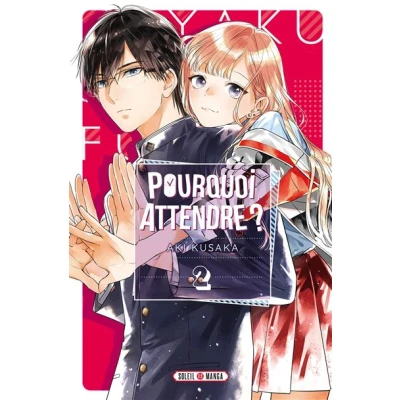 Image de Pourquoi attendre ? T02