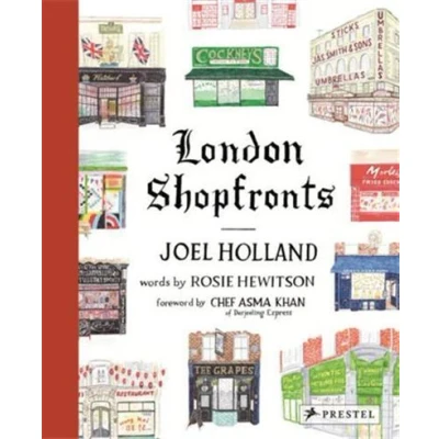 Image de London Shopfronts Illustrations of the City&#039;s Best Loved Spots /anglais