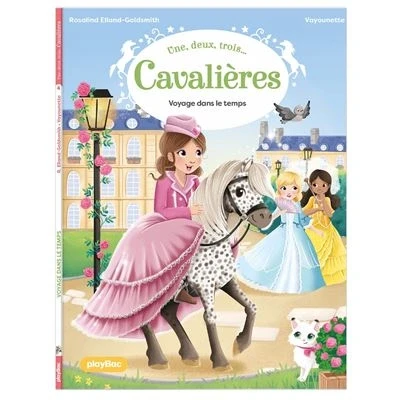 Image de Une, deux, trois Cavalières Voyage dans le temps Tome 4