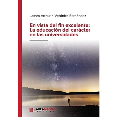 Afbeelding van en vista del fin excelente: La educación carácter las universidades