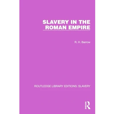 Afbeelding van Routledge Library Editions: Slavery in the Roman Empire