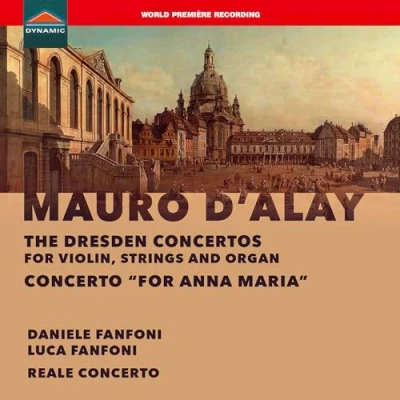 Afbeelding van Daniele Fanfoni &amp; Luca D&#039;Alay: The Dresden Concertos Concerto For Anna Maria (CD)