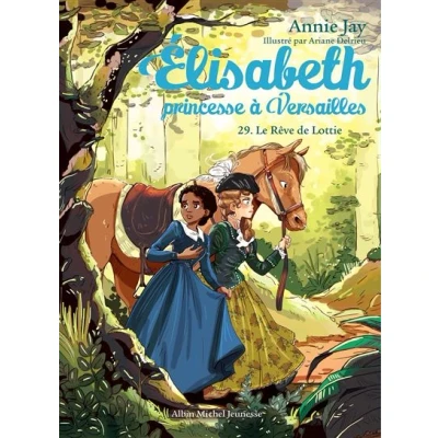 Image de Elisabeth T29 Le Rêve de Lottie