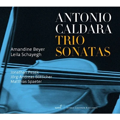 Afbeelding van Amandine Beyer, Leila Schayegh, Jörg Andre Bötticher Caldara: Trio Sonatas (CD)