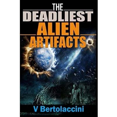 Afbeelding van The Deadliest Alien Artifacts