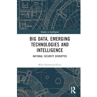 Afbeelding van Studies in Intelligence Big Data, Emerging Technologies and