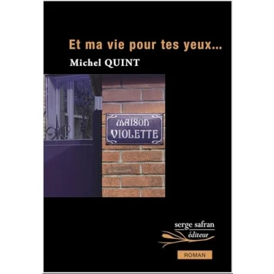 Image de Et ma vie pour tes yeux...