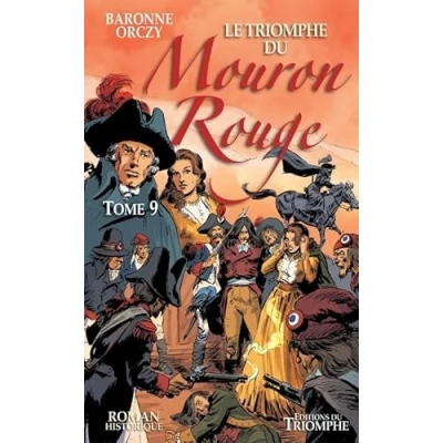 Afbeelding van LE MOURON ROUGE,9:LE TRIOMPHE DU ROUGE
