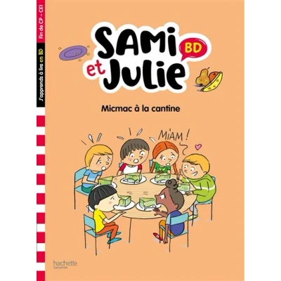 Image de Sami et Julie BD Fin de CP CE1 Micmac à la cantine