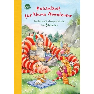Afbeelding van Kuschelzeit für kleine Abenteurer. Die besten Vorlesegeschichten 3 Minuten: Vorlesebuch ab 4 Jahren
