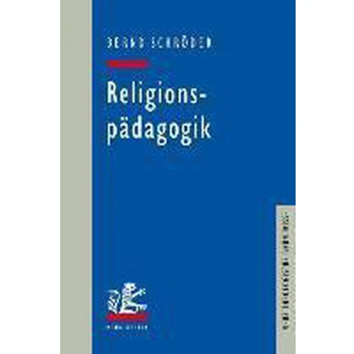 Afbeelding van Neue Theologische Grundrisse Religionspädagogik