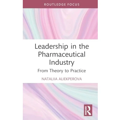 Afbeelding van Routledge Focus on Business and Management Leadership in the Pharmaceutical Industry